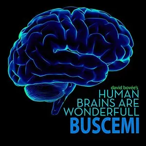 Pochette de Human Brains Are Wonderfull (Buscemi remix) de Buscemi