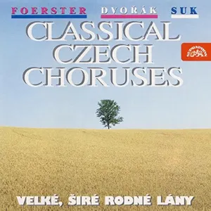 Pochette de Classical Czech Choruses de Josef Bohuslav Foerster - Antonín Dvořák