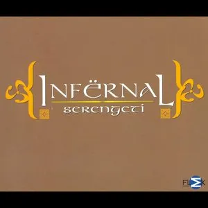 Pochette de Serengeti de Infernal