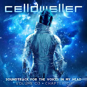 Pochette de Soundtrack for the Voices in My Head, Volume 03: Chapter 01 de Celldweller