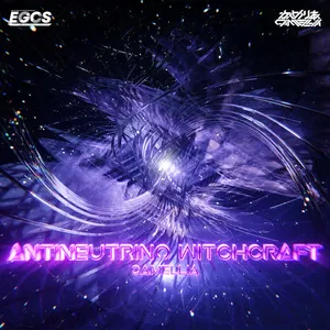 Pochette de ANTINEUTRINO WITCHCRAFT [From EGCS 2023 Grand Finals Tiebreaker] de Camellia