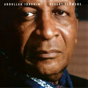 Pochette de Desert Flowers de Abdullah Ibrahim