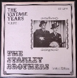 Pochette de The Vintage Years Volume 1 de The Stanley Brothers