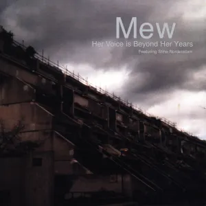 Pochette de Her Voice Is Beyond Her Years de Mew