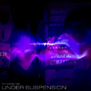 Pochette de Under Suspension de Ken Martin
