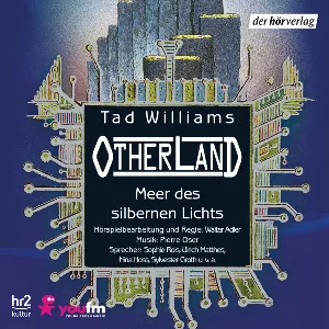 Pochette de Otherland, Buch 4: Meer des silbernen Lichts de Tad Williams