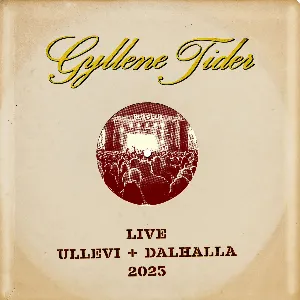 Pochette de Live Ullevi + Dalhalla 2023 de Gyllene Tider