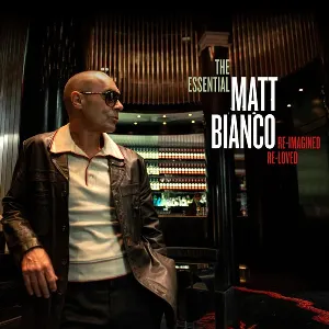 Pochette de The Essential Matt Bianco: Re-Imagined, Re-Loved de Matt Bianco