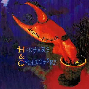 Pochette de Demon Flower de Hunters & Collectors