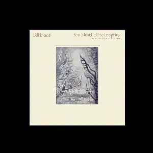 Pochette de You Must Believe in Spring de Bill Evans