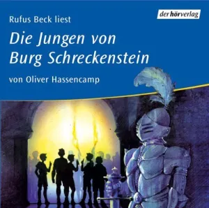 Pochette de Die Jungen von Burg Schreckenstein de Rufus Beck