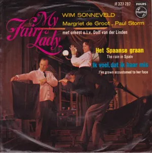 Pochette de My Fair Lady: Het Spaanse graan / Ik voel, dat ik haar mis de Wim Sonneveld