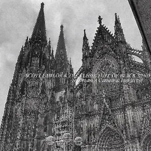 Pochette de To Dream a Cathedral Into Being de Scott Lawlor - The Flesh, Full of Black Sand