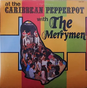 Pochette At the Caribbean Pepperpot With the Merrymen