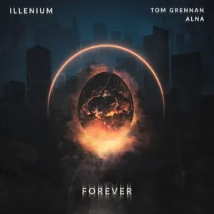 Pochette de Forever de ILLENIUM - Tom Grennan