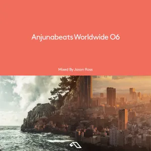 Pochette de Anjunabeats Worldwide 06 de Jason Ross