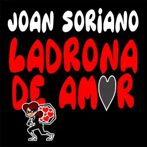 Pochette de Ladrona de amor de Joan Soriano