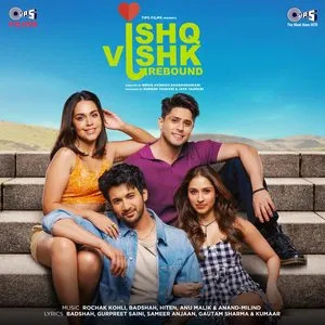 Pochette de Ishq Vishk Rebound de Rochak Kohli - Anu Malik - Sameer - Kumaar - Badshah - Anand-Milind