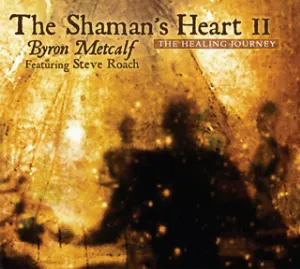 Pochette The Shaman's Heart II: The Healing Journey