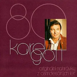 Pochette de Originální nahrávky z 80. let de Karel Gott