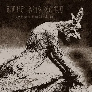 Pochette de The Mystical Beast of Rebellion de Blut aus Nord