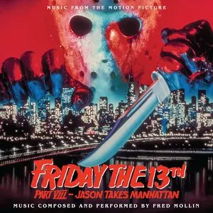 Pochette de Friday The 13th, Part VIII - Jason Takes Manhattan de Fred Mollin