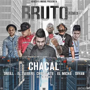 Pochette de Bruto (remix) de Chacal - El Micha