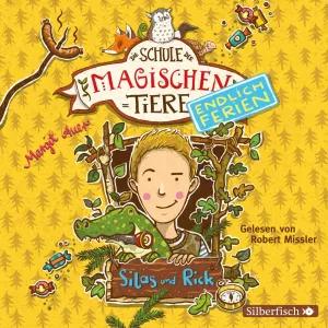 Pochette de Die Schule der magischen Tiere - Endlich Ferien - Silas und Rick de Margit Auer