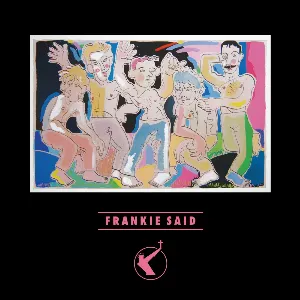 Pochette Frankie Said: The Very Best of Frankie Goes to Hollywood