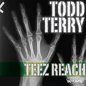Pochette de Teez Reach de Todd Terry