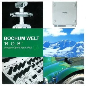 Pochette de ‘R. O. B.’ (Robotic Operating Buddy) de Bochum Welt