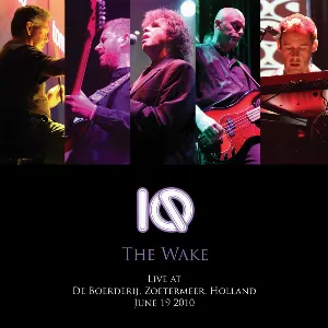 Pochette The Wake: Live at De Boerderij, Zoetermeer, Holland – June 19 2010