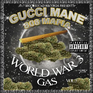 Pochette de World War 3: Gas de Gucci Mane