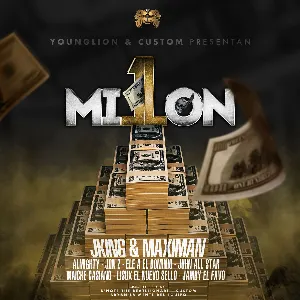 Pochette de 1 millón de J King & Maximan - Jamby el Favo - Jon Z - Ele A el Dominio - Almighty - Juhn