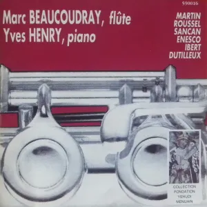 Pochette de Martin / Roussel / Sancan / Enesco / Ibert / Dutilleux de Yves Henry