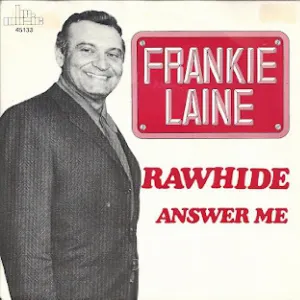 Pochette de Rawhide / Answer Me de Frankie Laine