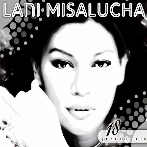 Pochette de 18 Greatest Hits: Lani Misalucha de Lani Misalucha