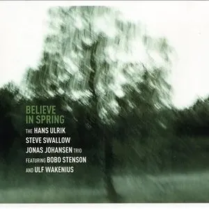 Pochette de Believe in Spring de Steve Swallow