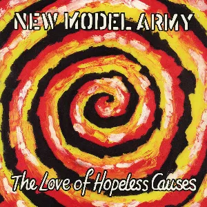Pochette de The Love of Hopeless Causes de New Model Army