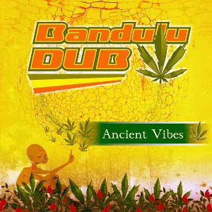 Pochette de Ancient Vibes de Bandulu Dub