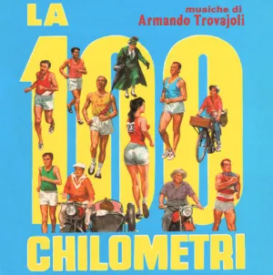 Pochette de La cento chilometri de Armando Trovajoli