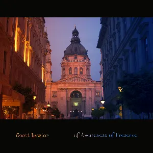 Pochette de Of Awareness of Presence de Scott Lawlor