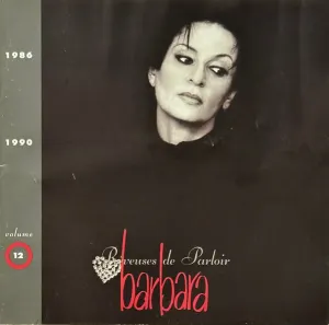 Pochette de Volume 12 · 1986/1990 (Rêveuses De Parloir) de Barbara