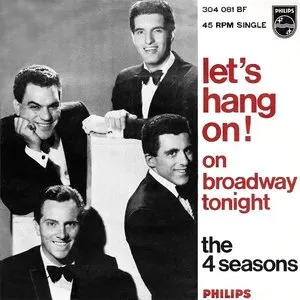 Pochette de Let’s Hang On! de The Four Seasons