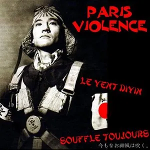 Pochette de Le Vent Divin Souffle Toujours de Paris Violence