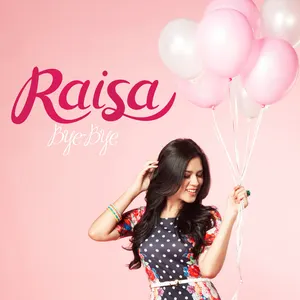 Pochette de Bye Bye de Raisa