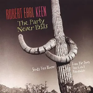 Pochette The Party Never Ends: Songs You Know From the Tunes You Can’t Remember