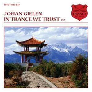 Pochette de In Trance We Trust 012 de Johan Gielen