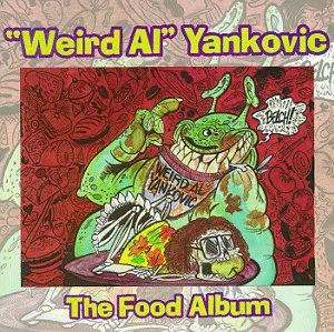 Pochette de The Food Album de “Weird Al” Yankovic