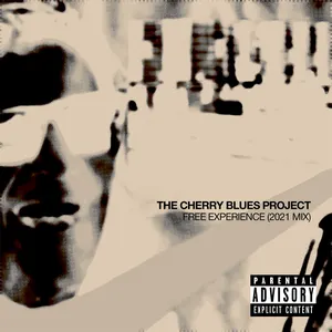Pochette de Free Experience (2021 Mix) de The Cherry Blues Project